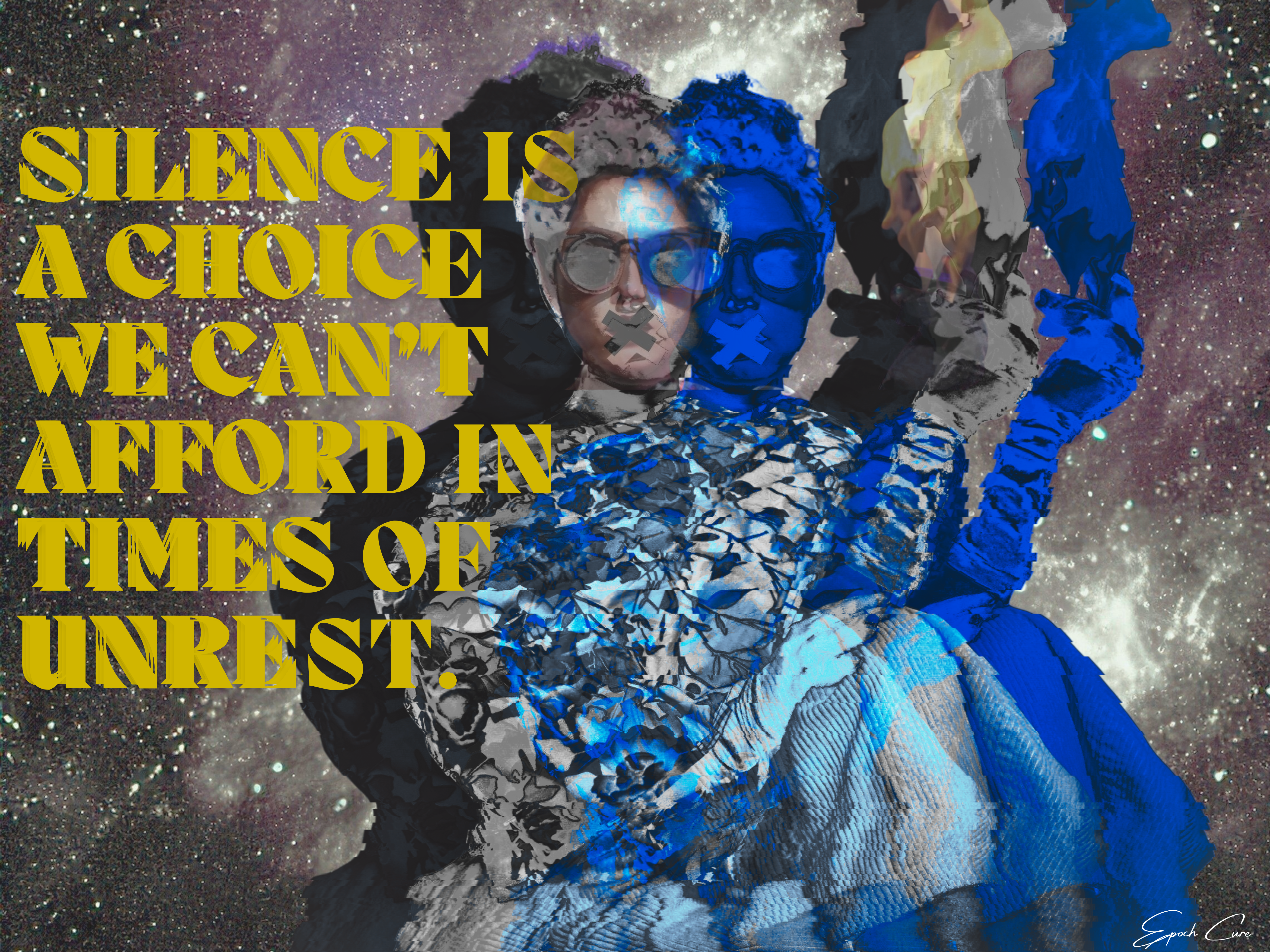 Digital collage portrait against a starry background with the words “Silence is a choice we can’t afford in times of unrest.